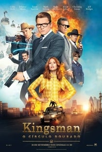 Kingsman: O Círculo Dourado Kingsman: O Círculo Dourado
