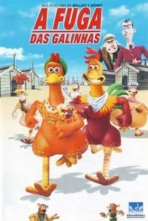 A Fuga das Galinhas A Fuga das Galinhas