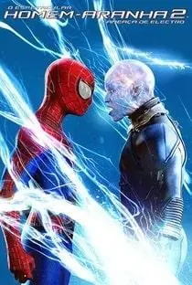 O Espetacular Homem-Aranha 2: A Ameaça de Electro O Espetacular Homem-Aranha 2: A Ameaça de Electro