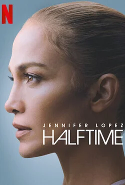 Jennifer Lopez: Halftime Jennifer Lopez: Halftime