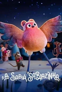 A Sabiá Sabiazinha A Sabiá Sabiazinha