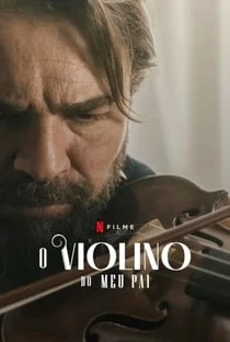 O Violino do Meu Pai O Violino do Meu Pai