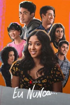 Eu Nunca… 3ª Temporada Eu Nunca… 3ª Temporada