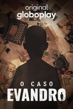 O Caso Evandro 1ª Temporada O Caso Evandro 1ª Temporada