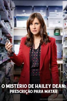O Mistério de Hailey Dean: Prescrição Para Matar O Mistério de Hailey Dean: Prescrição Para Matar