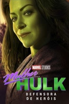 Mulher-Hulk: Defensora de Heróis 1ª Temporada Mulher-Hulk: Defensora de Heróis 1ª Temporada
