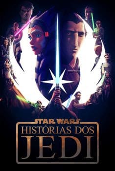 Star Wars: Histórias dos Jedi 1ª Temporada Star Wars: Histórias dos Jedi 1ª Temporada
