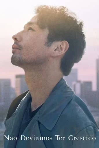Não Devíamos Ter Crescido Não Devíamos Ter Crescido