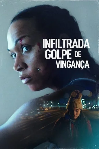 Infiltrada: Golpe de Vingança Infiltrada: Golpe de Vingança