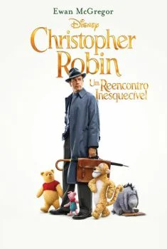 Christopher Robin: Um Reencontro Inesquecível Christopher Robin: Um Reencontro Inesquecível