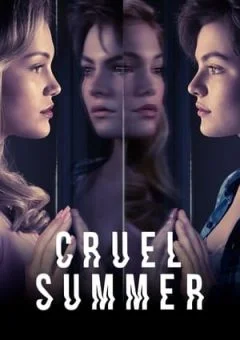 Cruel Summer 1ª Temporada Cruel Summer 1ª Temporada