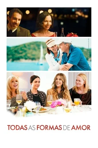 Todas as Formas de Amor Todas as Formas de Amor