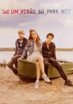 Um Verão Só Para Nós Um Verão Só Para Nós