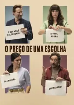 O Preço de Uma Escolha O Preço de Uma Escolha