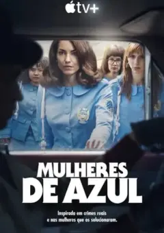 Mulheres de Azul 1ª Temporada Mulheres de Azul 1ª Temporada