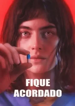 Fique Acordado Fique Acordado