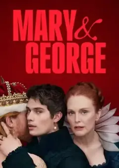 Mary & George 1ª Temporada Mary & George 1ª Temporada