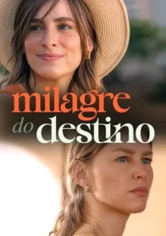 Milagre do Destino Milagre do Destino