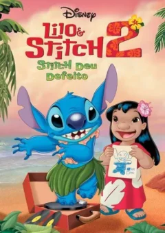 Lilo & Stitch 2: Stitch Deu Defeito