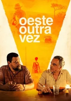 Oeste Outra Vez