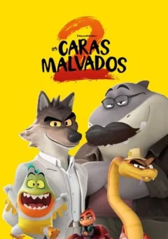 Os Caras Malvados 2