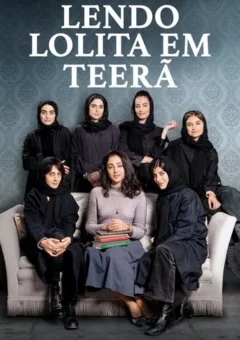 Lendo Lolita em Teerã Lendo Lolita em Teerã