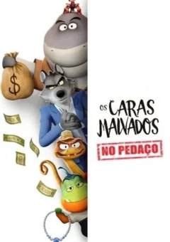 Os Caras Malvados No Pedaço 1ª Temporada
